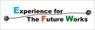 Experience for The Future Works キャリア採用始めました